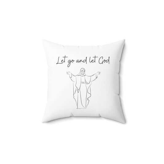 Pillow - Let Go and Let God & With God all things are possible, Mathew 19:26