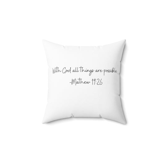 Pillow - Let Go and Let God & With God all things are possible, Mathew 19:26