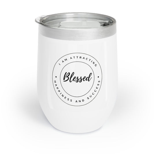 Chill Wine Tumbler, Blessed Luke1:37